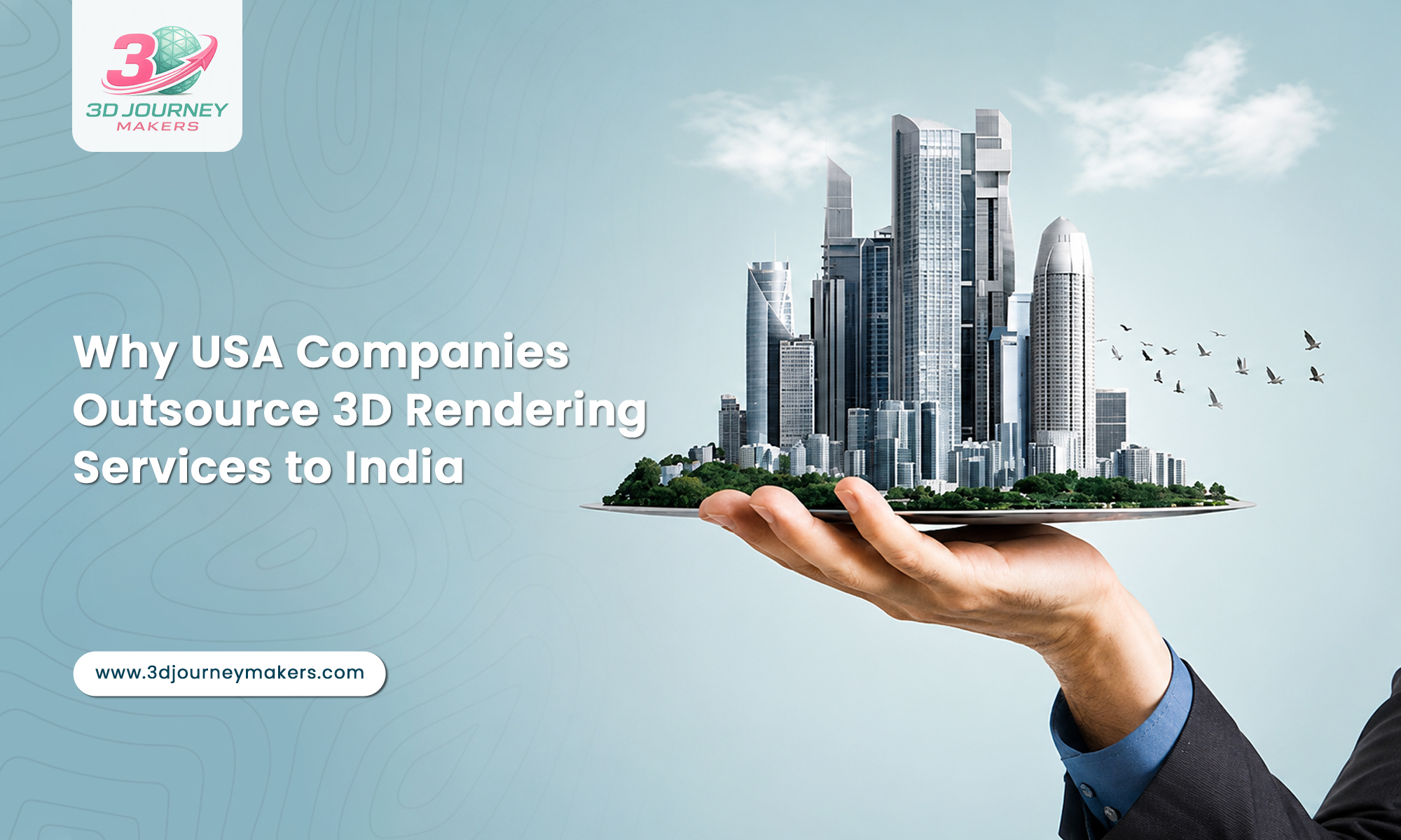 Why USA Companies Outsource 3D Rendering Services to India